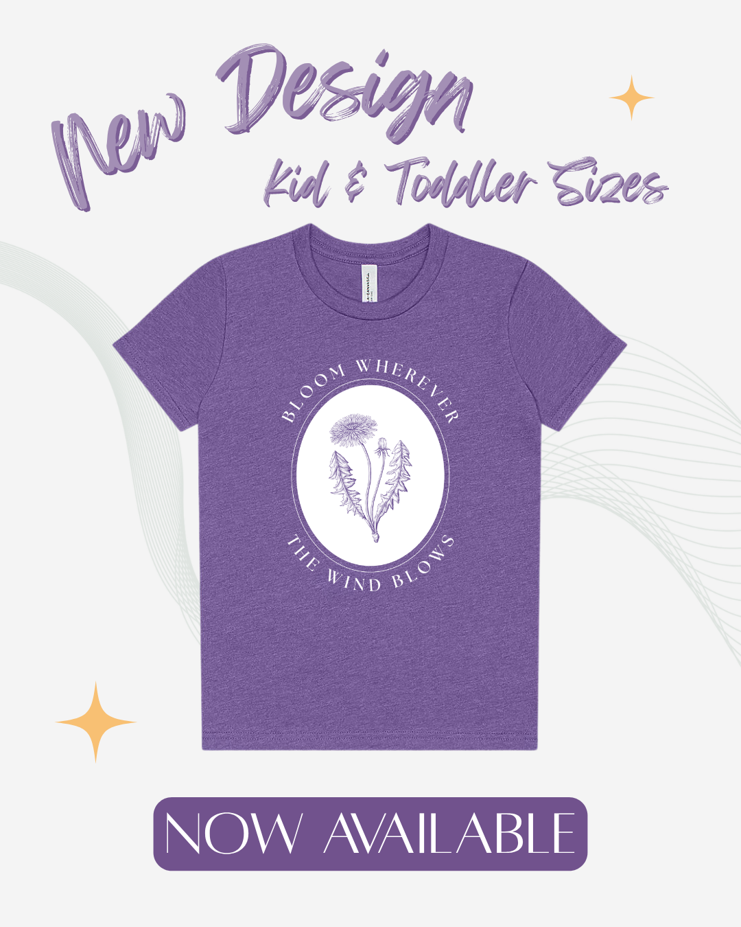 "Bloom Wherever the Wind Blows" Tshirt