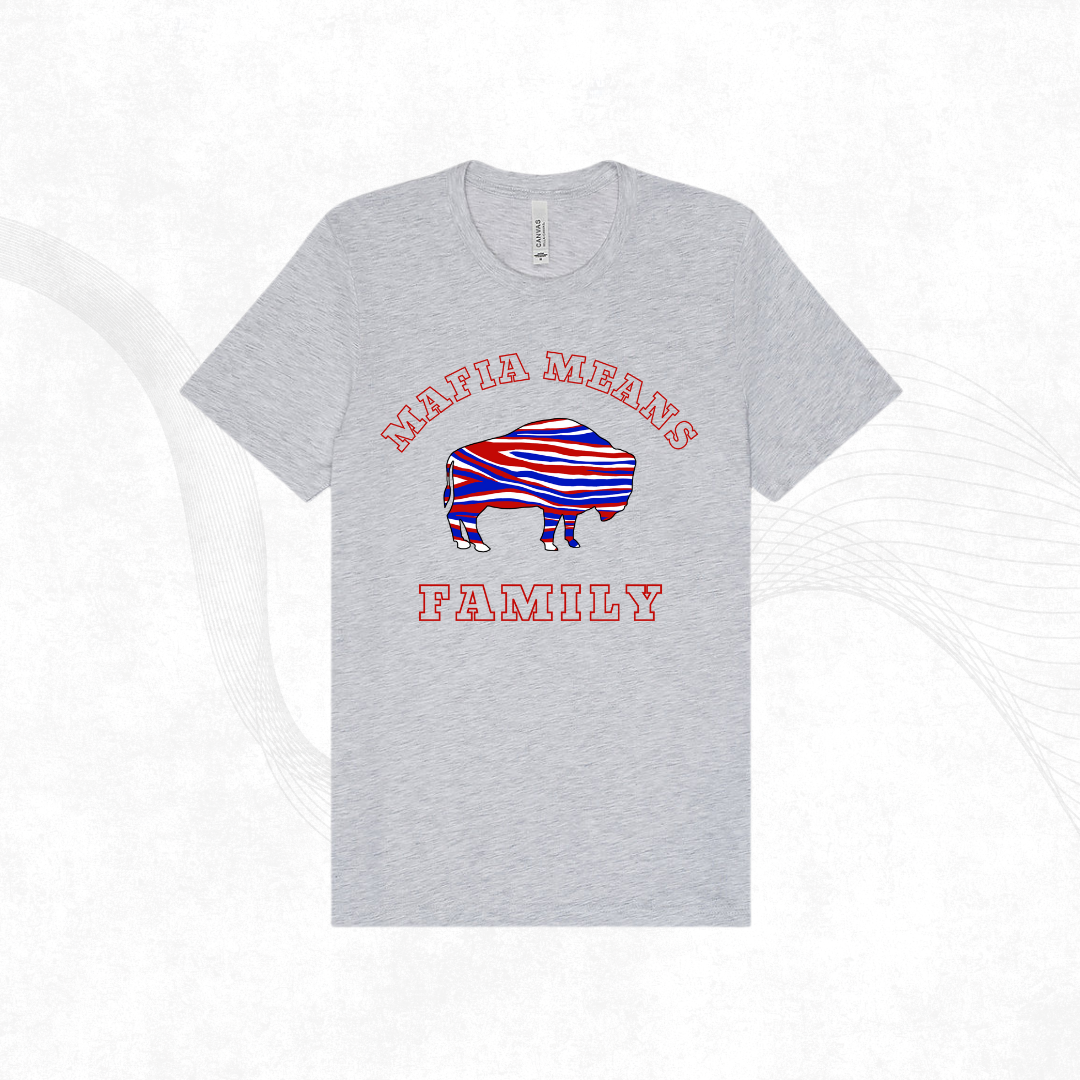Mafia Means Family Tee
