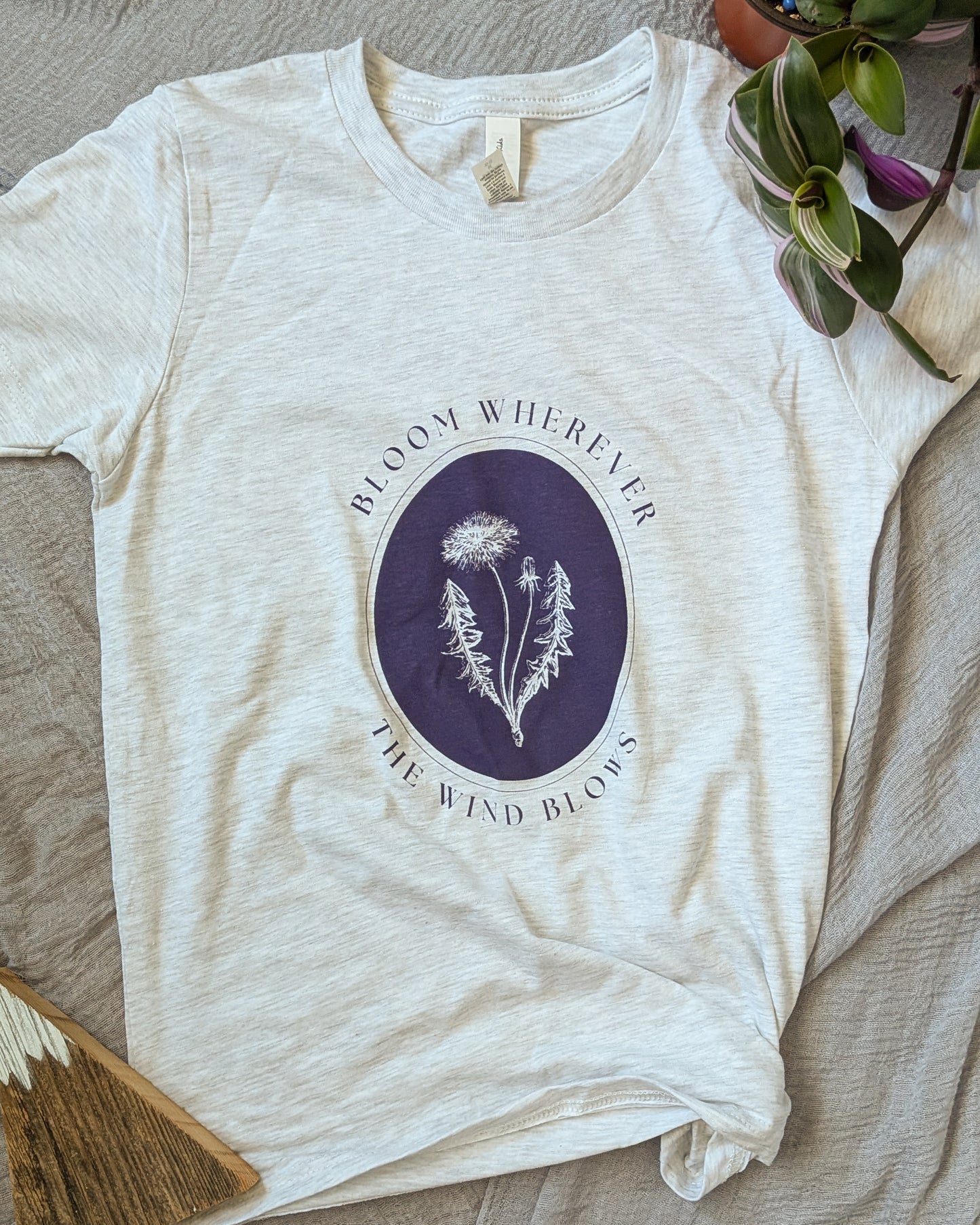 "Bloom Wherever the Wind Blows" Tshirt